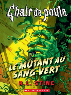 cover image of Le mutant au sang vert
